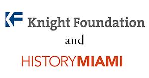 Knight Foundation and History Miami – World War I: A Century Later