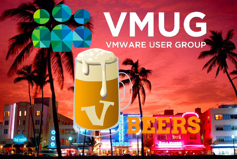 vBeers + VMUG – Miami