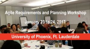 Jump start the New Year -  the Agile Requirements and Planning Workshop with Anjali Leon @ Fort Lauderdale  University of Phoenix  | Fort Lauderdale | Florida | United States
