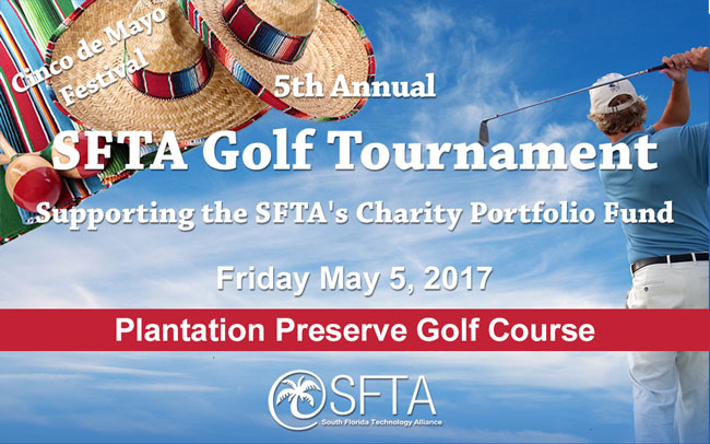 SFTA 5th Annual Golf Tournament – Cinco De Mayo Theme – May 5