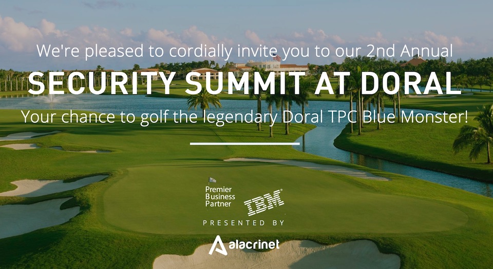 Alacrinet 2nd Annual Security Summit at Doral – May 17