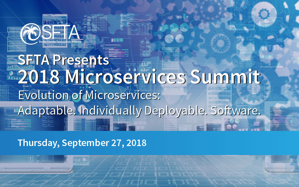 This Thursday! SFTA Presents 2018 Microservices Summit – Sep 27