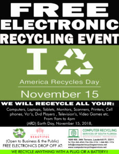 FREE ELECTRONIC RECYCLING DAY EVENT! – Nov 15 @ Computer Recycling Services of Florida | Lauderhill | Florida | United States