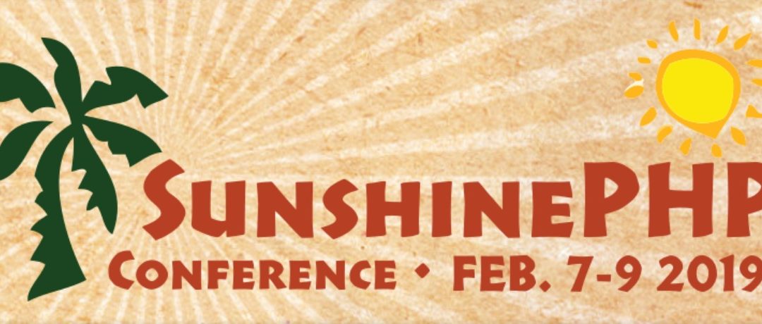 Sunshine PHP – Tickets now available – Feb 7 to 9 2019
