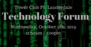 Technology Forum: Rapid pace of Technology transformation in myriad business sectors @ The Tower Club, Fort Lauderdale - 28th Floor | Fort Lauderdale | Florida | United States