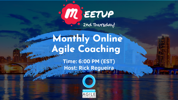 Monthly Online Agile Coaching Meetup (Remote Connections)