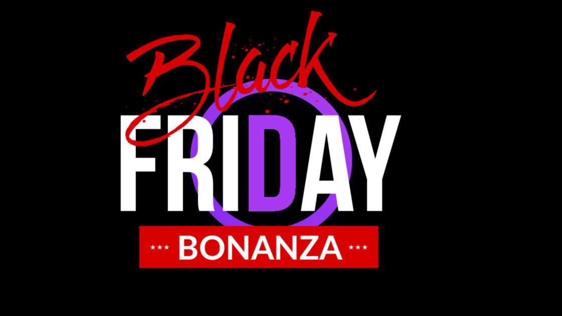 Black Friday Bonanza Mega Meetup