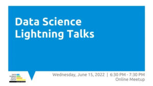 Data Science Lightning Talks @ Online event