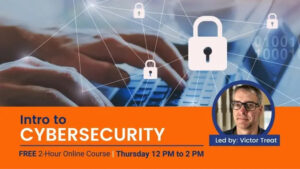 Intro to Cybersecurity - Free Class @ Online event