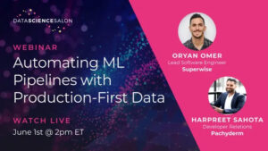 Automating ML Pipelines with Production-First Data @ Online event