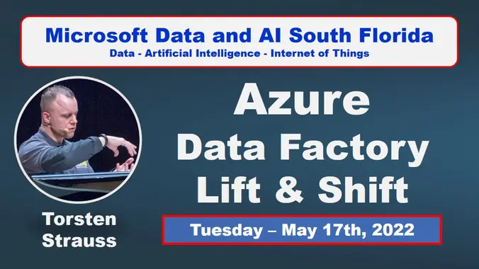 Azure Data Factory Lift and Shift by Torsten Strauss