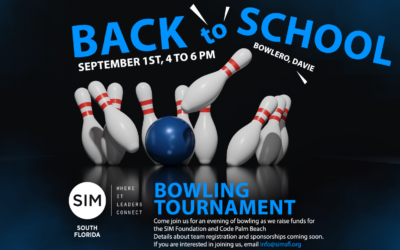 🎳 SIM South Florida Back to School Bowling Tournament Fundraiser – Sep 1