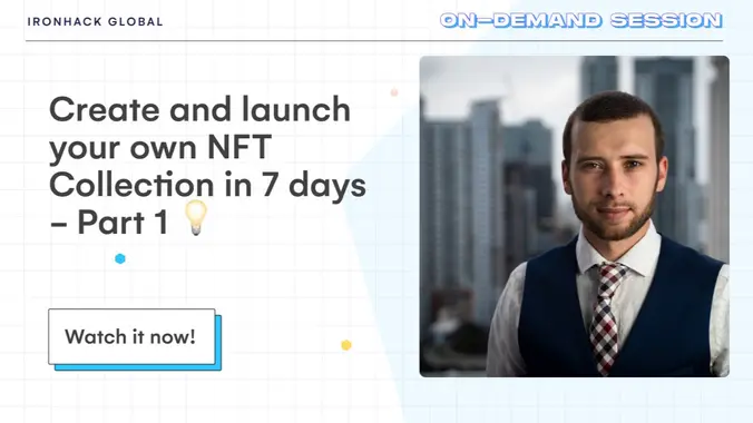 Create and launch your own NFT Collection in 7 days 💡 ? Part 1