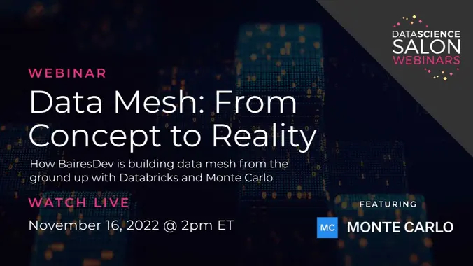 [Free Webinar] Data Mesh: From Concept To Reality