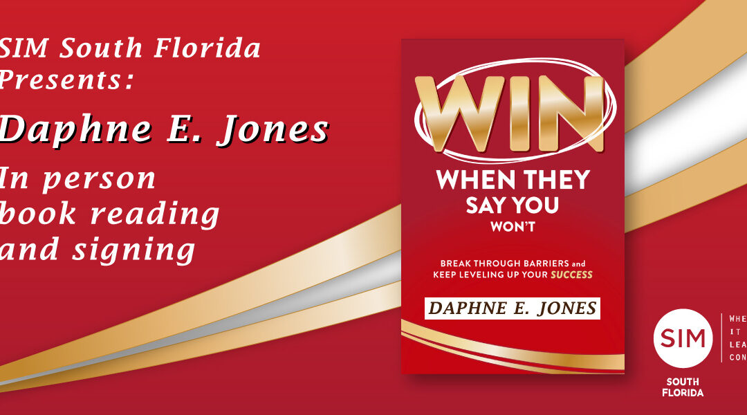 📖 SIM: “Win When They Say You Won’t” In-Person Book Reading – Jan 25