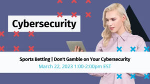 Virtual | Cyber Essentials | Don't Gamble on your Cybersecurity @ Online event