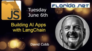 FloridaJS - Building AI Apps with LangChain @ Boca Code | Boca Raton | FL | US