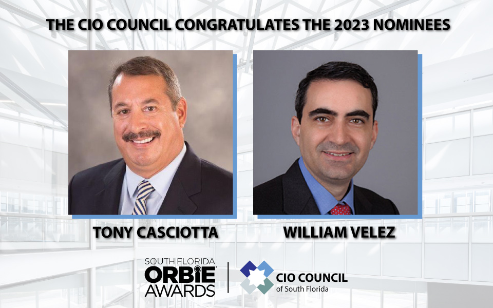 This Friday, June 9 🏆 CIO Council Congratulates ORBIE Awards Nominees, Tony Casciotta and William Velez