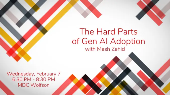 The Hard Parts of Gen AI Adoption with Mash Zahid